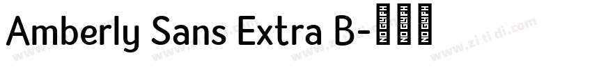 Amberly Sans Extra B字体转换